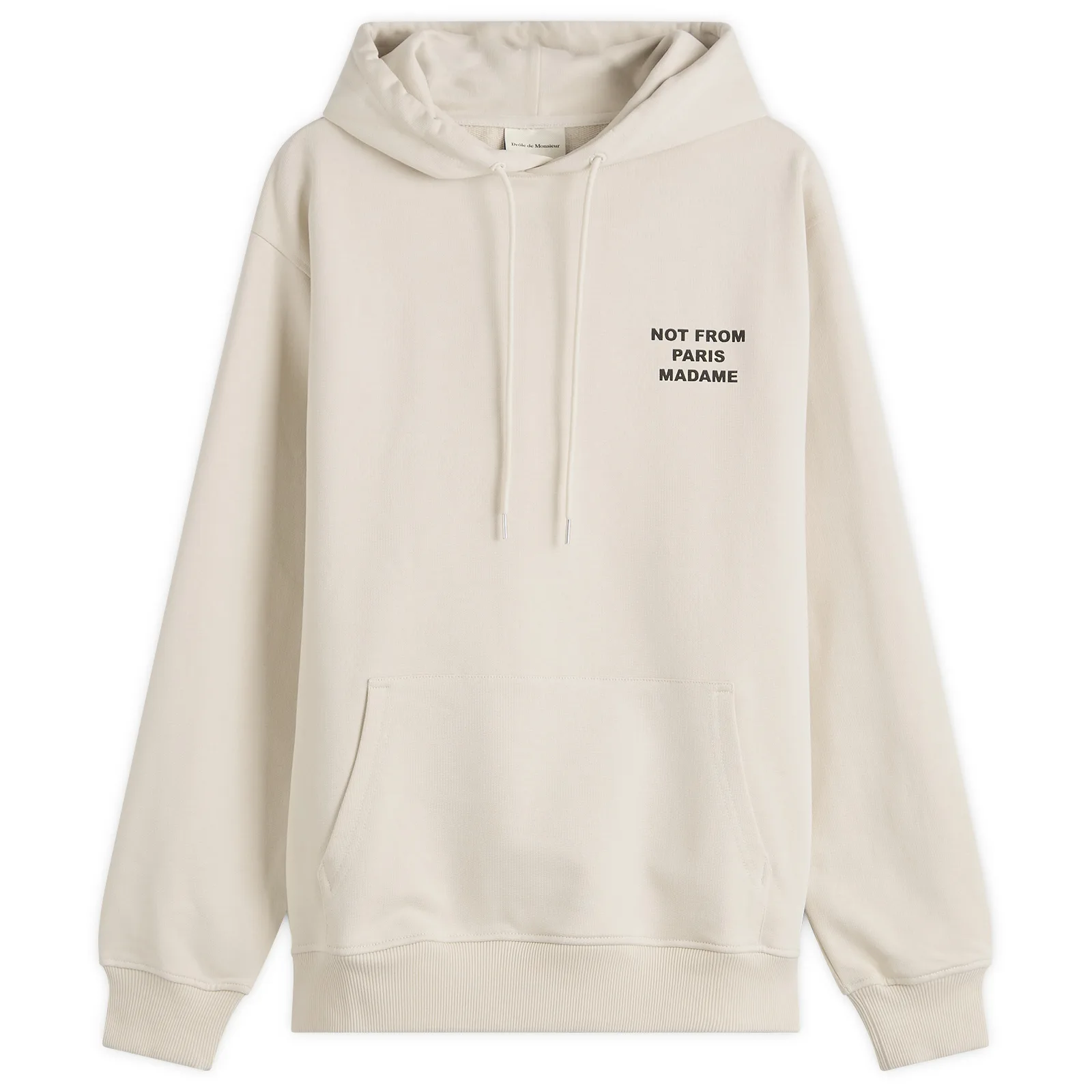 Drôle de Monsieur Not From Paris Madame Slogan Hoodie