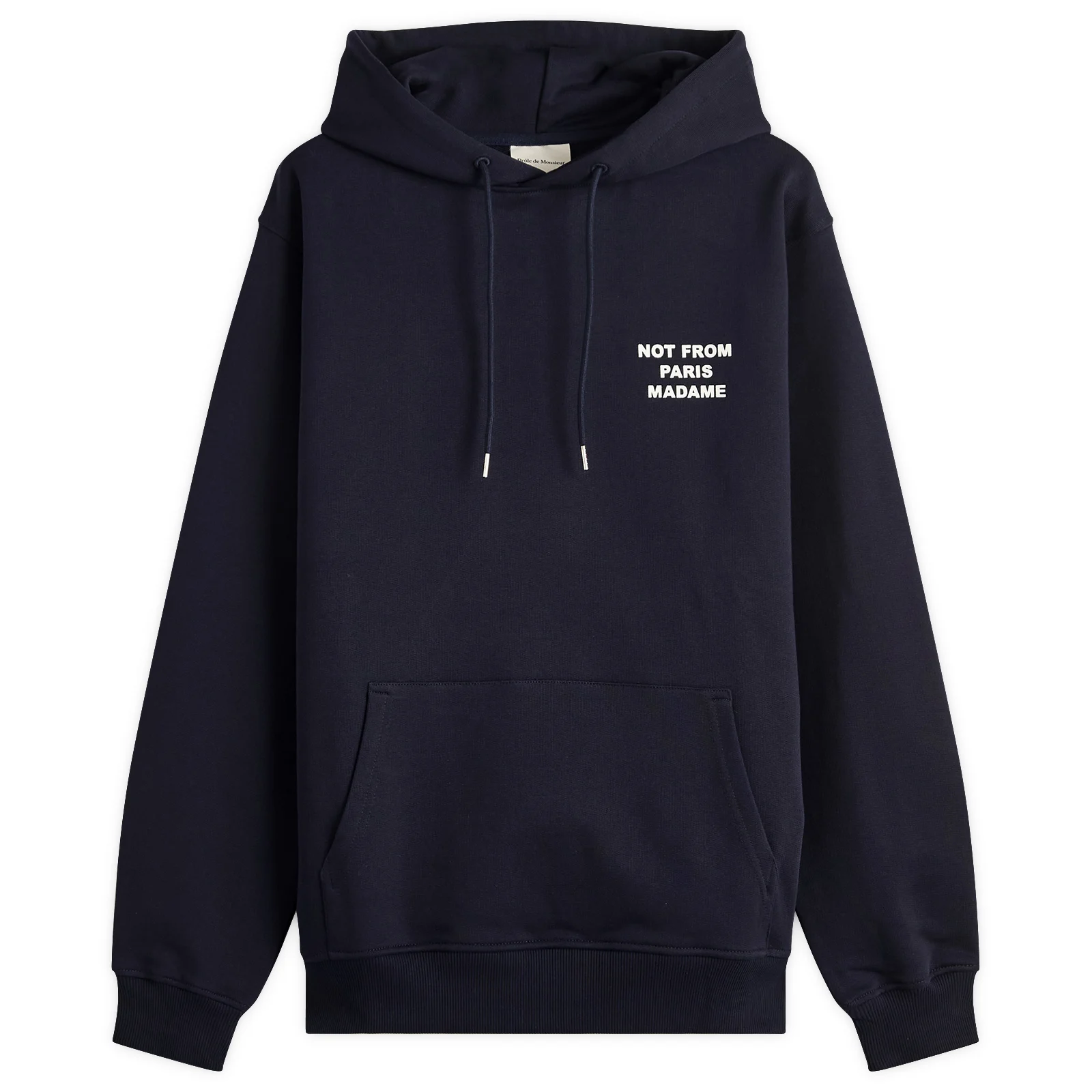 Drôle de Monsieur Not From Paris Madame Slogan Hoodie