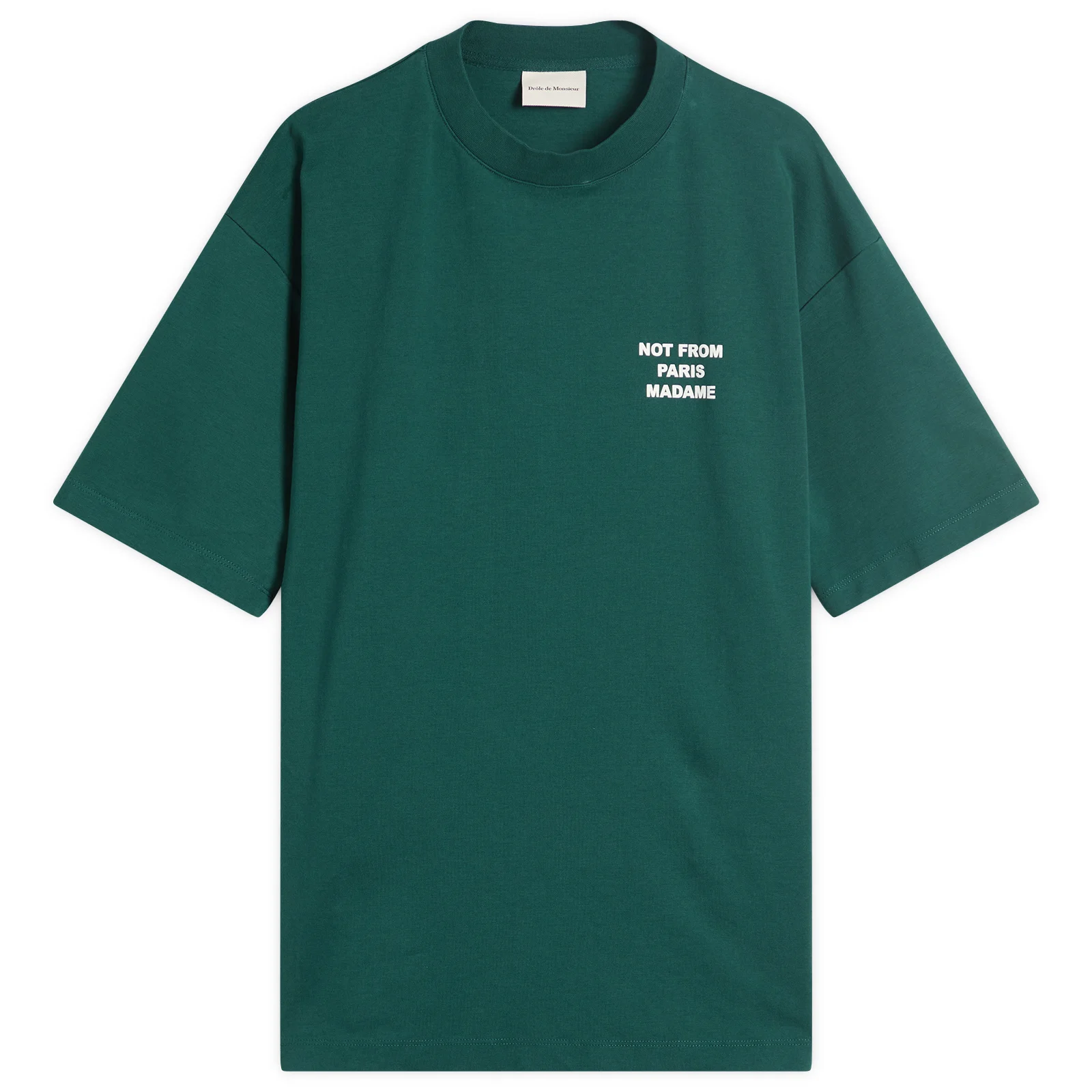 Drôle de Monsieur Not From Paris Madame T-Shirt