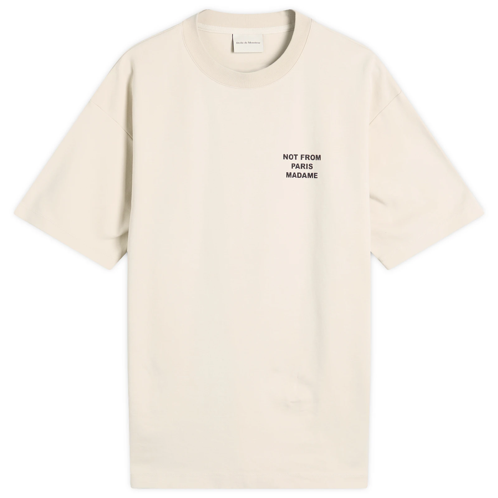 Drôle de Monsieur Not From Paris Madame T-Shirt